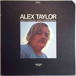 Taylor Alex 1971 SD 860 With Friends And Neighbors Used LP