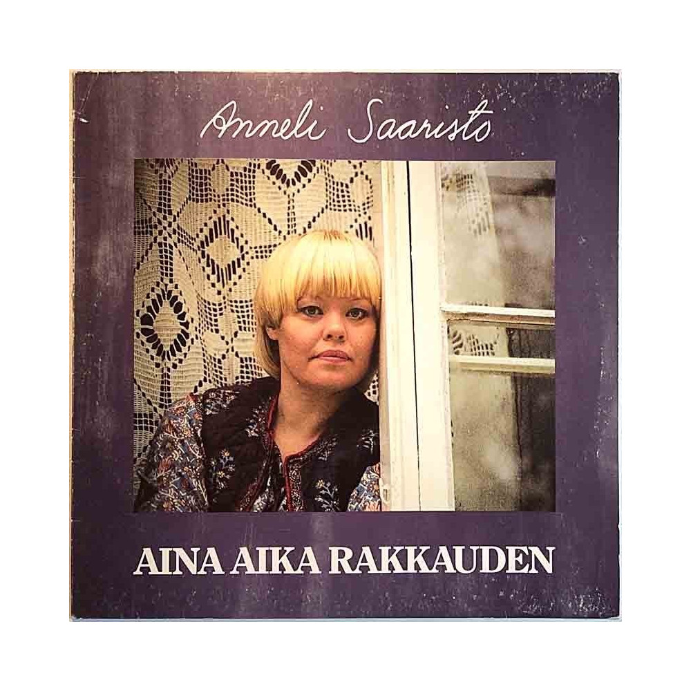 Saaristo Anneli: Aina Aika Rakkauden  kansi VG- levy EX Käytetty LP