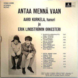 Aaro Kurkela Ja Erik Lindströmin Orkesteri  1972 5E062-34566 Antaa Mennä Vaan Used LP