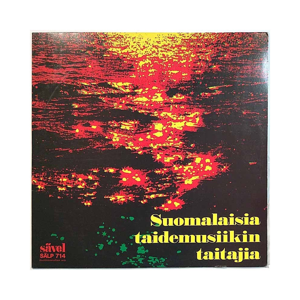 Eri esittäjiä: Suomalaisia Taidemusiikin Taitajia  kansi EX levy EX Käytetty LP