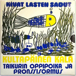 Kivat Lasten Sadut Vol. 2 1974 KLS 2 Kultapäinen Kala / Taikurin oppipoika Used LP
