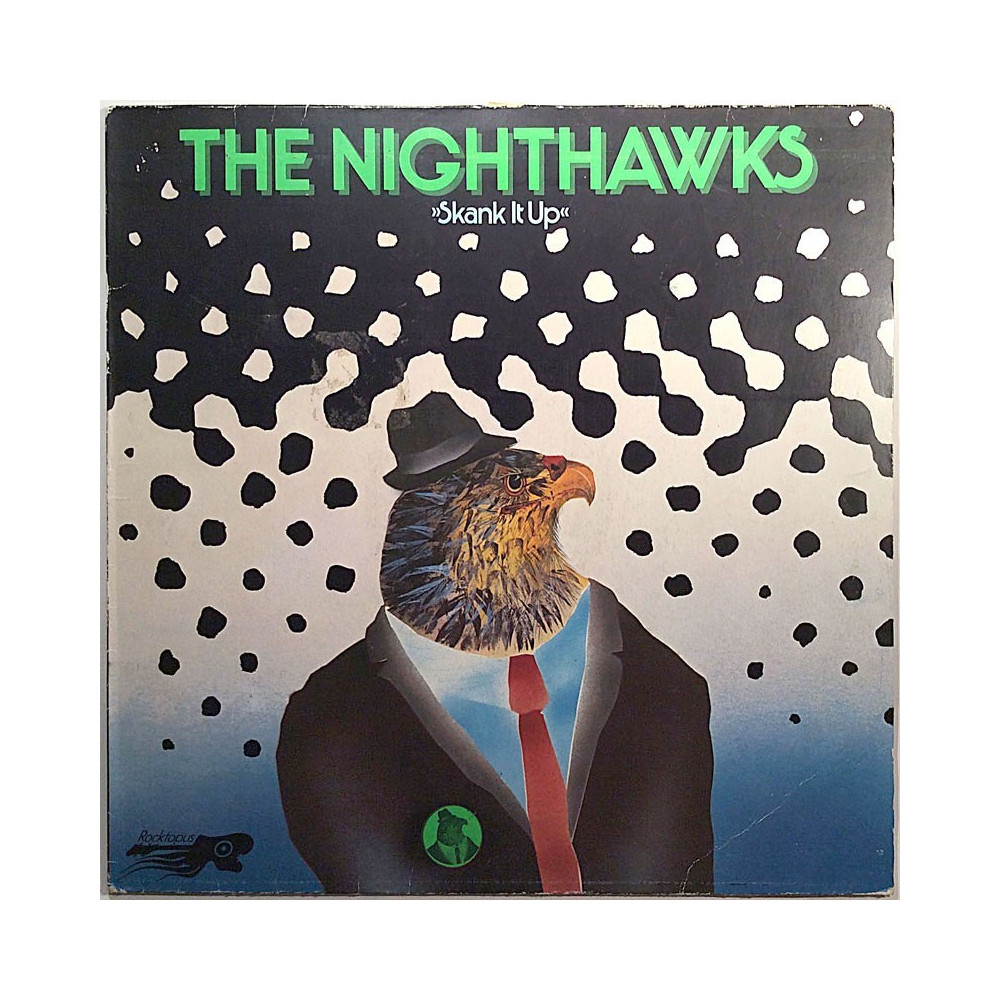 Nighthawks 1980 201 428-320 Skank It Up Used LP