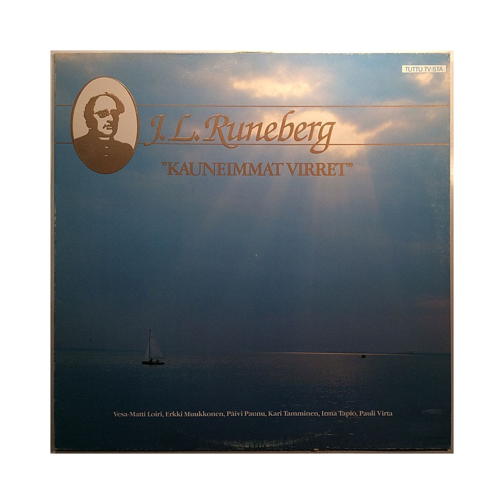 Loiri Vesa-Matti, Päivi Paunu, Irma Tapio + 1984 KASIN 9 J. L. Runeberg Kauneimmat Virret Begagnat LP