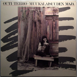 Terho Outi 1984 KPLP 113 Muukalaisuuden Maja Second hand LP