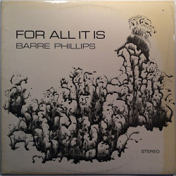 Phillips Barre 1973 60 003 ST For All It Is Second hand LP