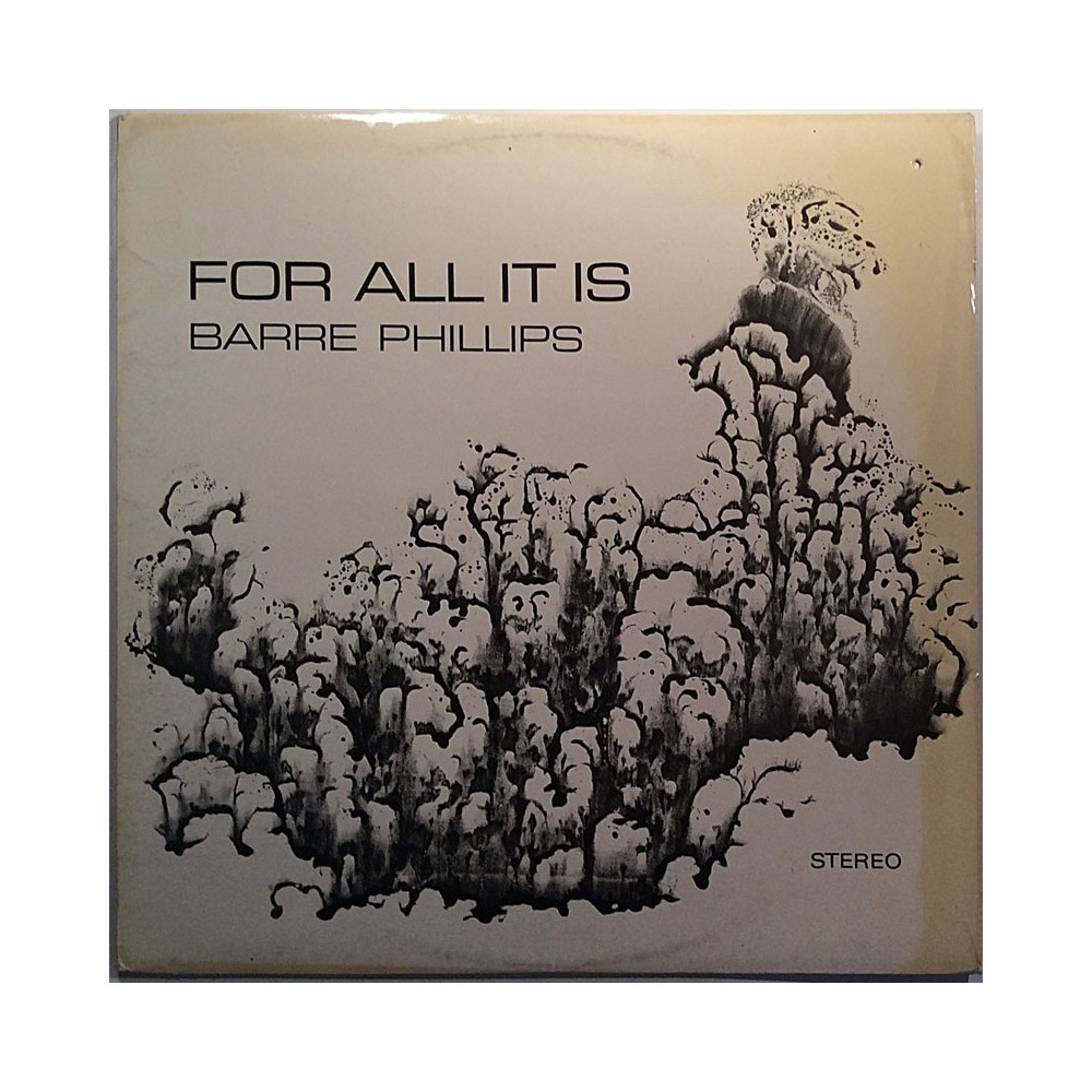 Phillips Barre 1973 60 003 ST For All It Is Second hand LP