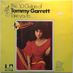 Garrett Tommy 50 Guitars of 1980’s UAS 29553 Take You To... Spain 