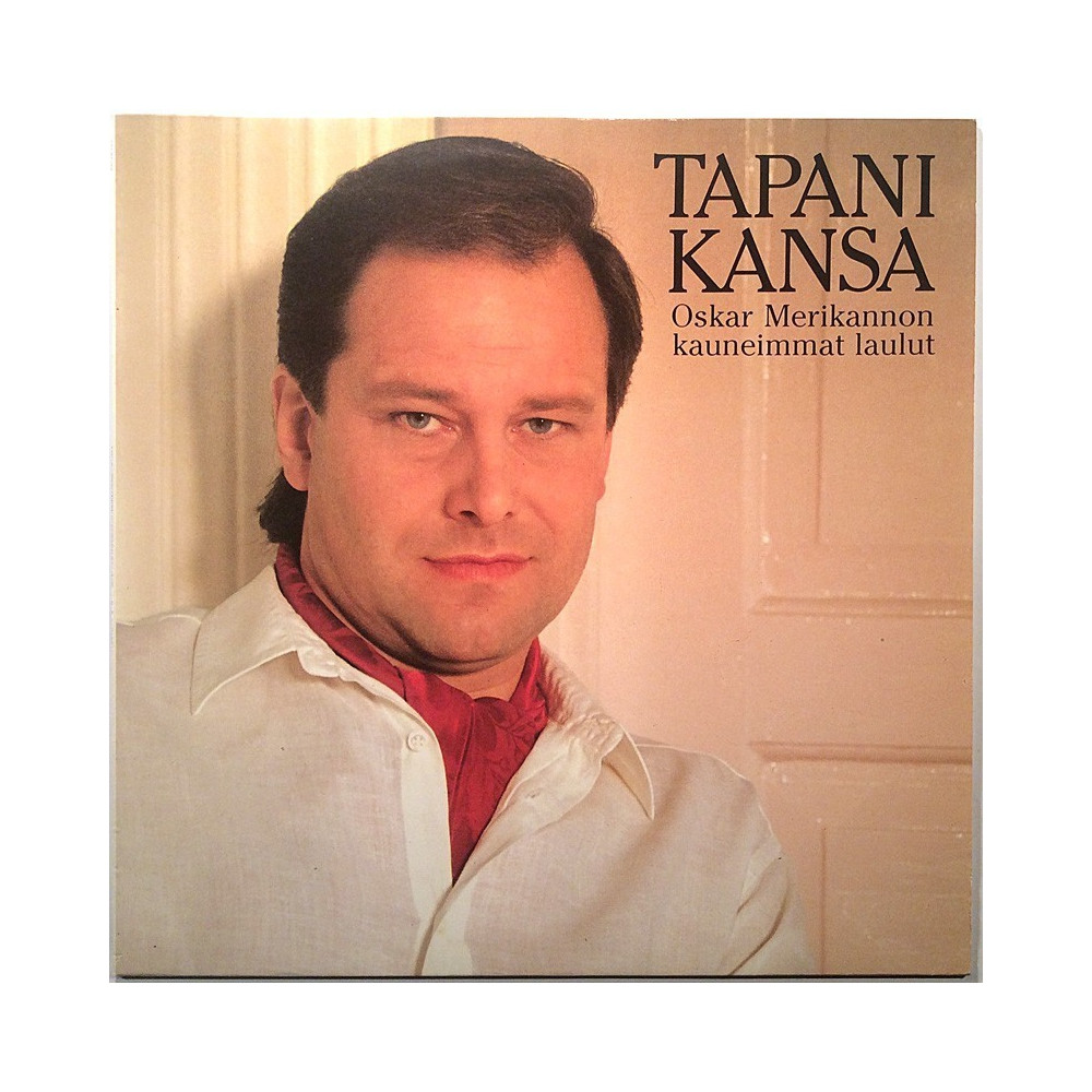 Kansa Tapani: Oskar Merikannon Kauneimmat Laulut  kansi EX levy EX Käytetty LP