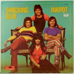 Shocking Blue : Inkpot - Begagnat LP