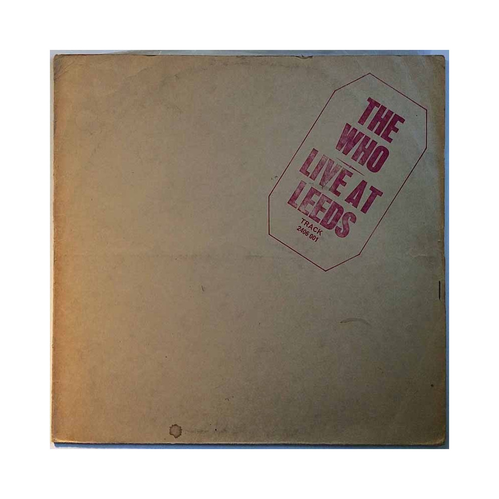 Who 1970 2406 001 Live At Leeds Second hand LP