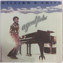 Smith William D.: A Good Feelin’  kansi EX- levy EX Käytetty LP