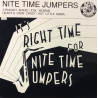 NITE TIME JUMPERS IT’S RIGHT TIME FOR LP-levyt  /  uusi tuote 1988 KANE RECORDS