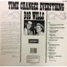 Willis Bob : Time Changes Everything - LP
