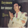 DRUSKY ROY: ANYMORE - LP