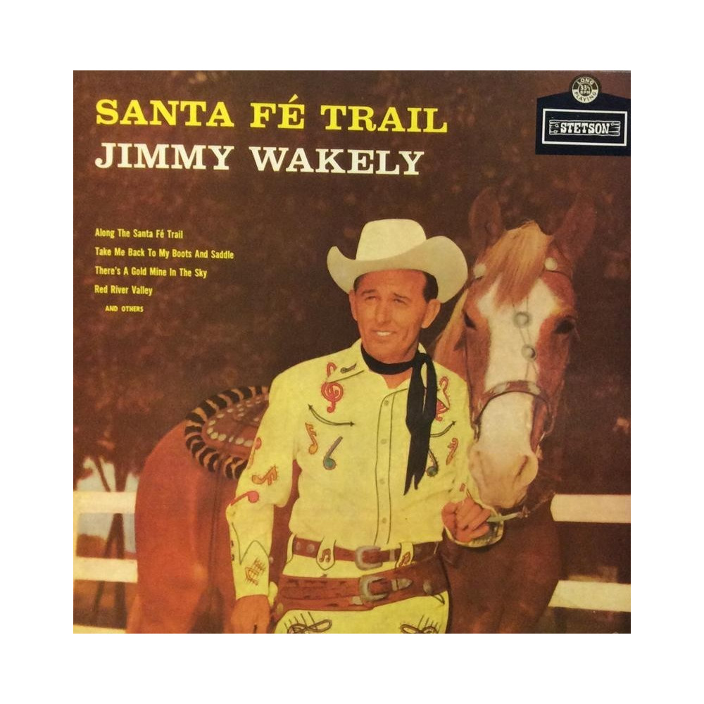 Wakely Jimmy : Santa Fé Trail - LP