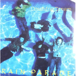 Rain Parade : Crashing Dream - LP