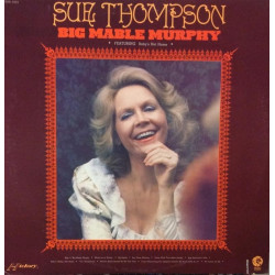 Thompson Sue : Big Mable Murphy - LP