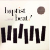 VARIOUS ARTISTS: BAPTIST BEAT! - LP
