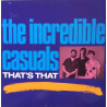 Incredible Casuals : That’s Thatq - LP