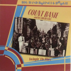 BASIE COUNT AND HIS ORCHESTRA: SWINGIN’ THE BLUES - LP