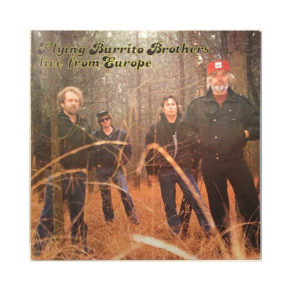 Flying Burrito Brothers : Live from Europe - Begagnat LP