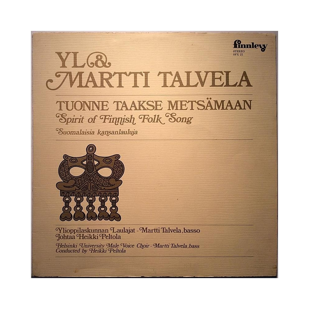 Talvela Martti & YL 1974 SFX 21 Tuonne taakse metsämaan Second hand LP