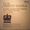 Talvela Martti & YL 1974 SFX 21 Tuonne taakse metsämaan Second hand LP