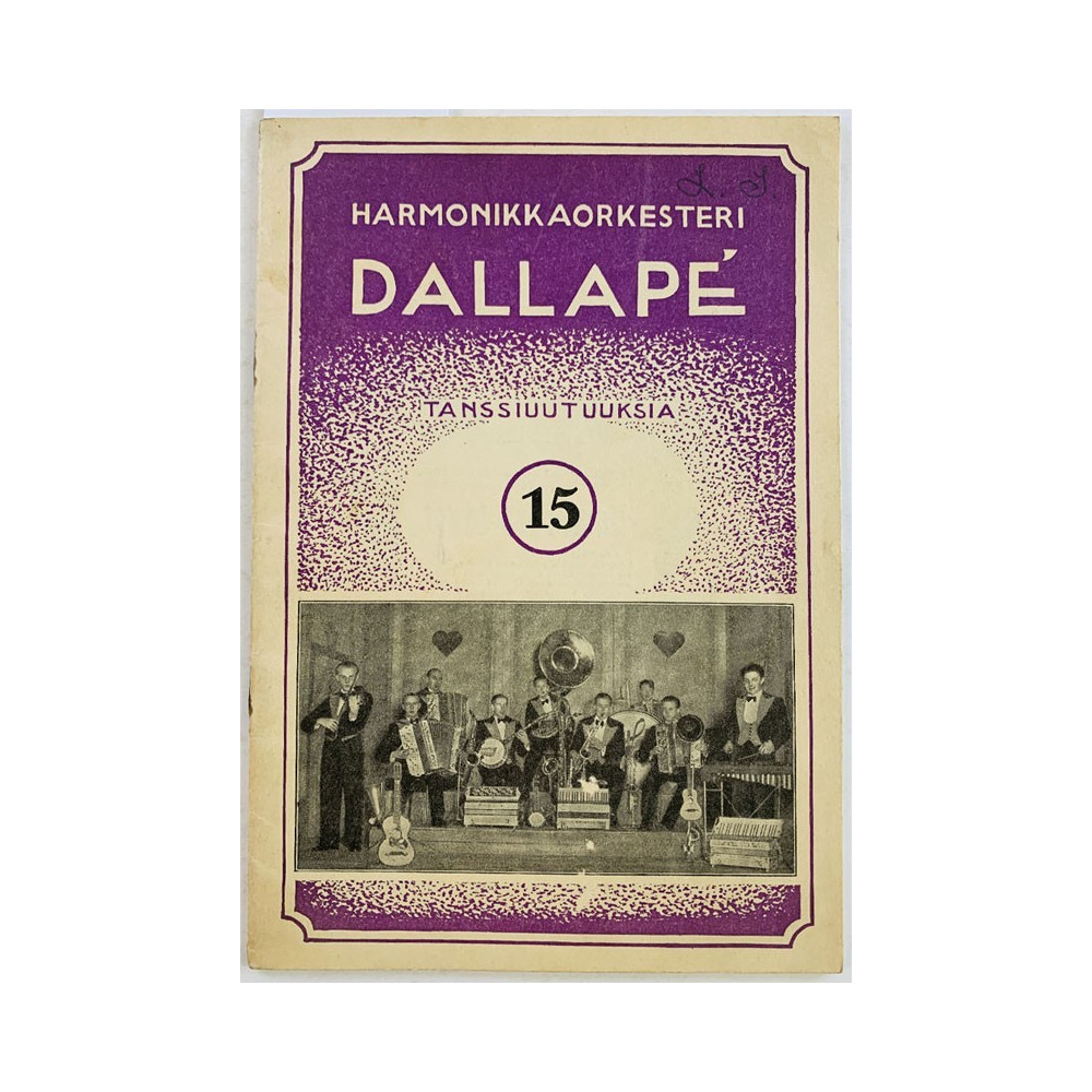 Harmokikkaorkesteri  Dallape 1932 15 Tanssiuutuuksia nuottivihko 15 aikakauslehti