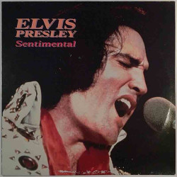 Elvis: Sentimental  kansi VG levy EX Käytetty LP