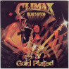 Climax Blues Band: Gold Plated  kansi EX levy EX Käytetty LP