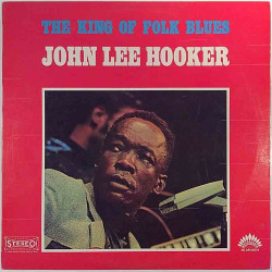 Hooker John Lee 1962 30 AM 6074 The King Of Folk Blues Begagnat LP