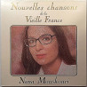 Mouskouri Nana: Nouvelles Chansons De La Vieille France  kansi EX levy EX Käytetty LP
