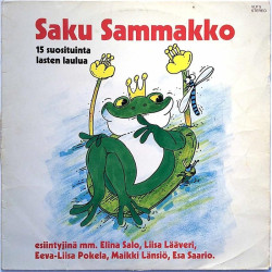 Elina Salo, Liisa Lääveri ja 3 muuta 1980’s VLP 5 Saku Sammakko 15 suosituinta lastenlaulua Second hand LP