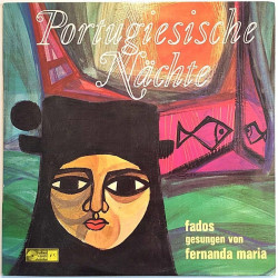 Maria Fernanda: Portugiesische Nächte (Fados Gesungen Von Fernanda Maria)  kansi EX- levy EX LP