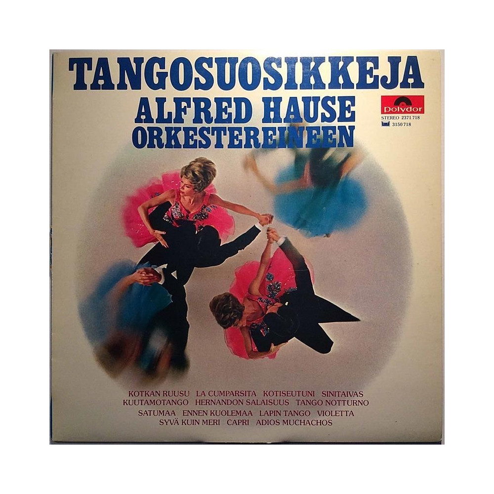 Alfred Hause Orkestereineen 1976 2371 718 Tangosuosikkeja Begagnat LP