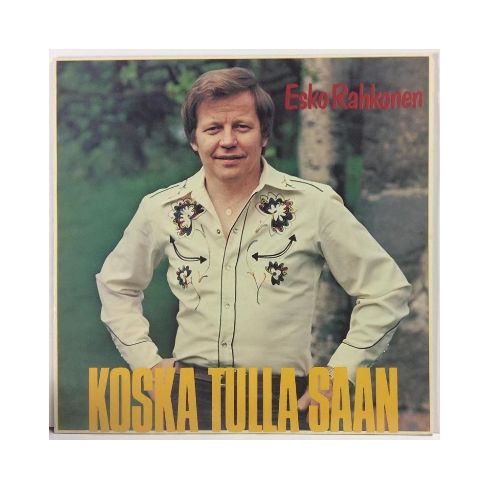 Rahkonen Esko: Koska Tulla Saan  kansi EX- levy EX Käytetty LP