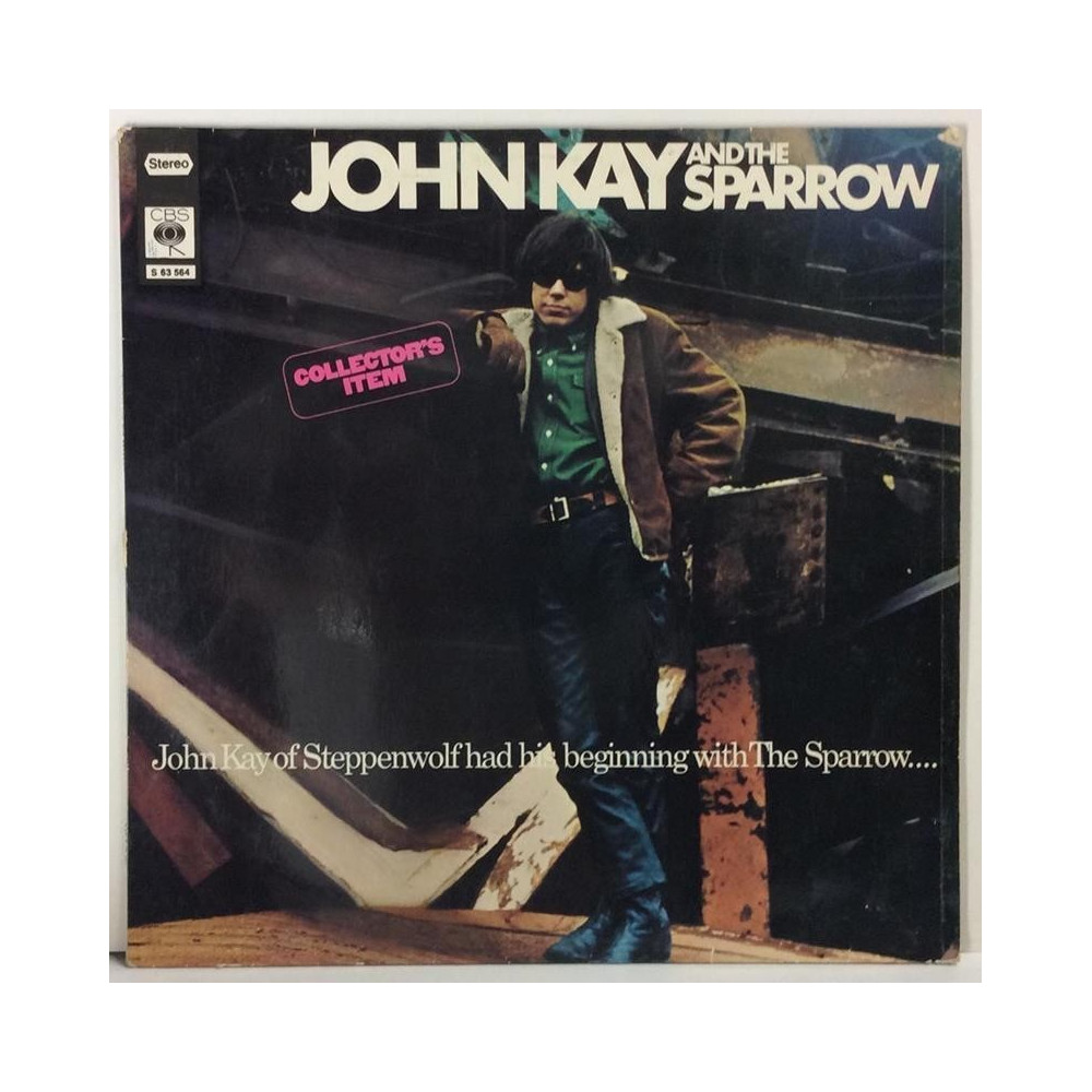 Kay John And The Sparrow: John Kay ( Steppenwolf )And The Sparrow  kansi VG- levy VG+ Käytetty LP