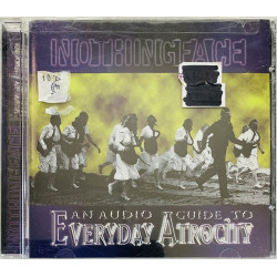 Nothingface CD An audio guide to Everyday Atrocity  kansi EX levy EX- Käytetty CD