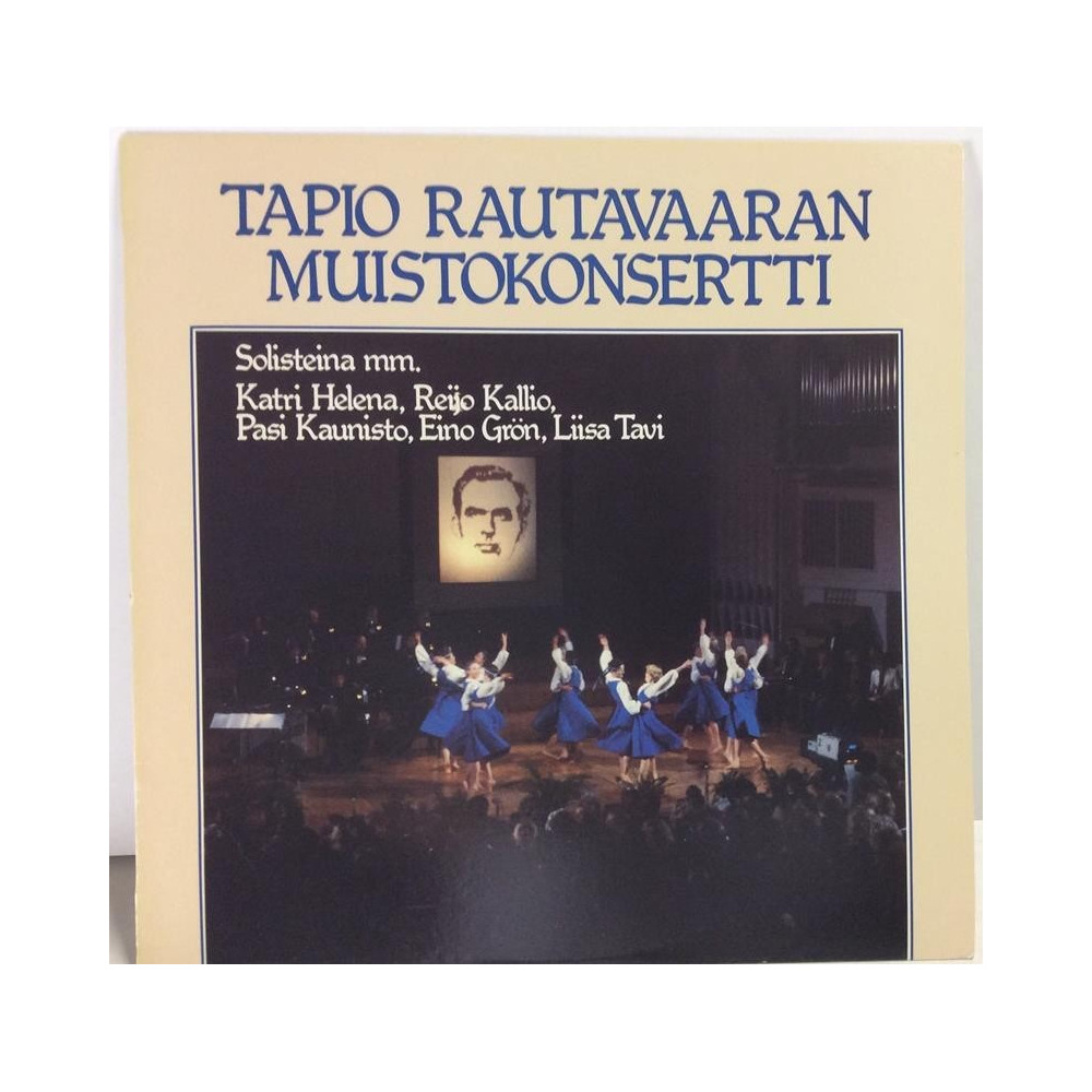 Katri Helena, Pasi Kaunisto, Harri Saksala Ym. : Tapio Rautavaaran Muistokonsertti - Second hand LP