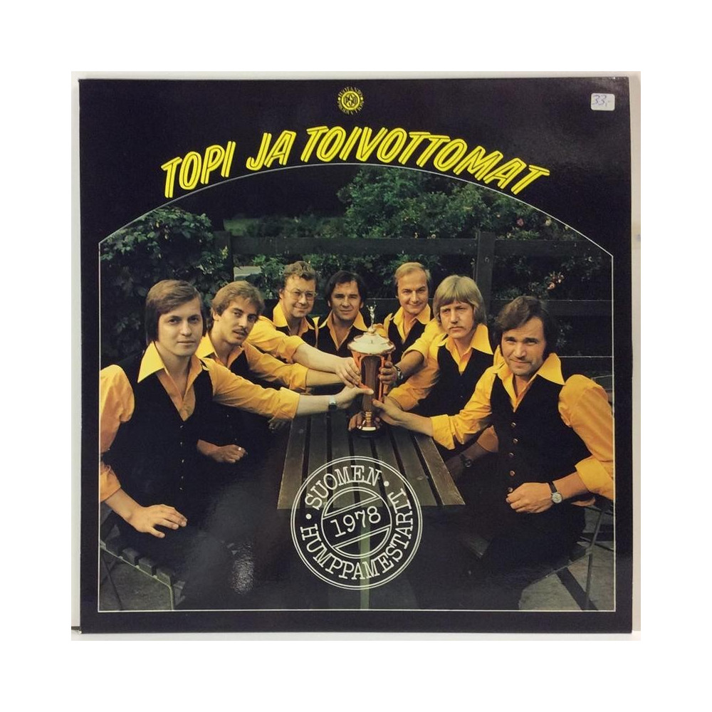 Topi Ja Toivottomat : Suomen Humppamestarit 1978 - Begagnat LP