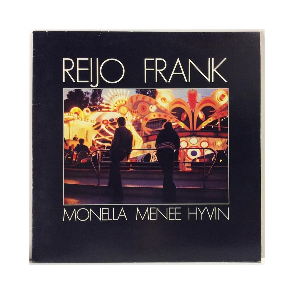 Frank Reijo : Monella Menee Hyvin - Second hand LP