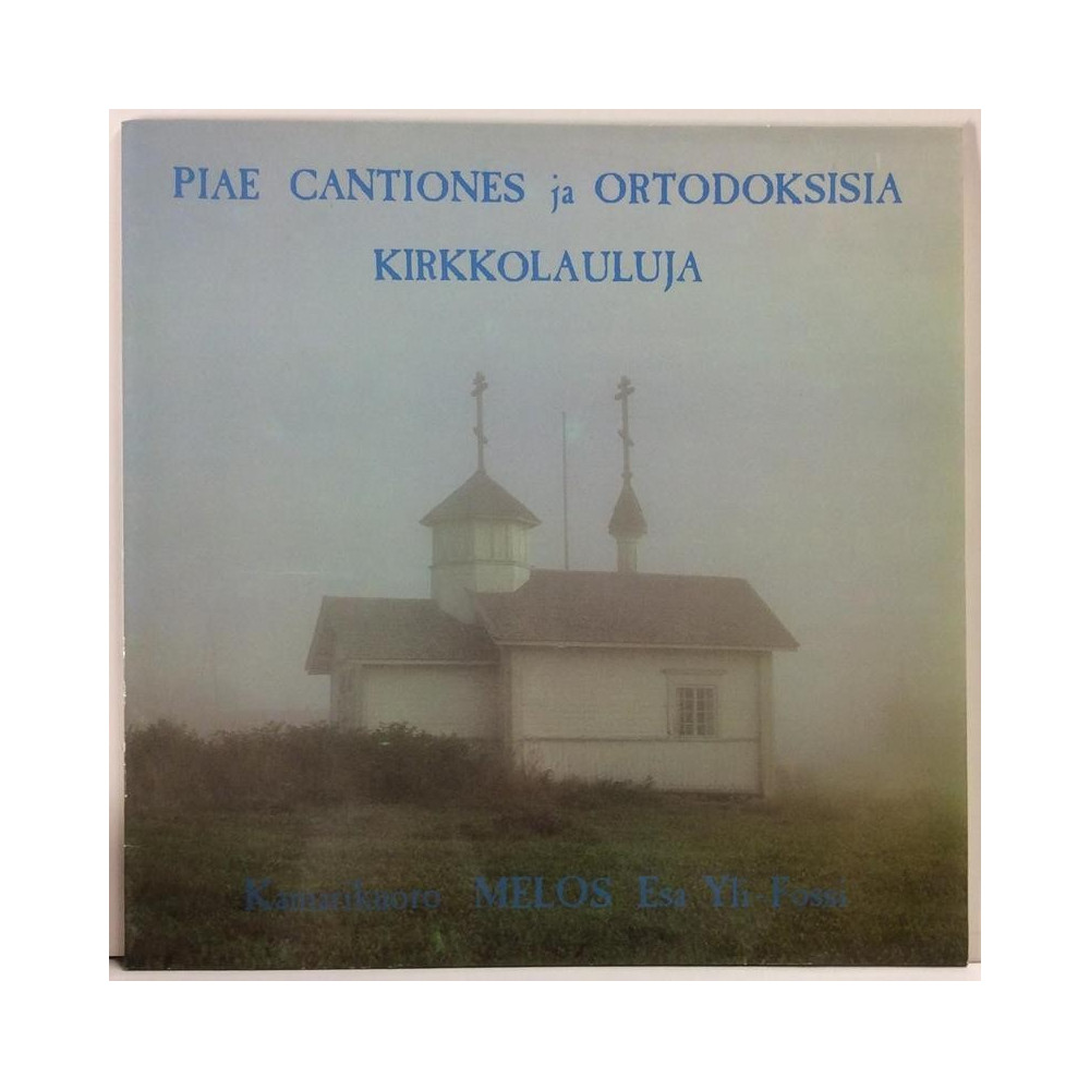 Kamarikuoro Melos : Piae Cantiones ja Ortodoksisia Lauluja - Begagnat LP