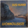 Uusi Kukka : Luonnolisesti - Second hand LP