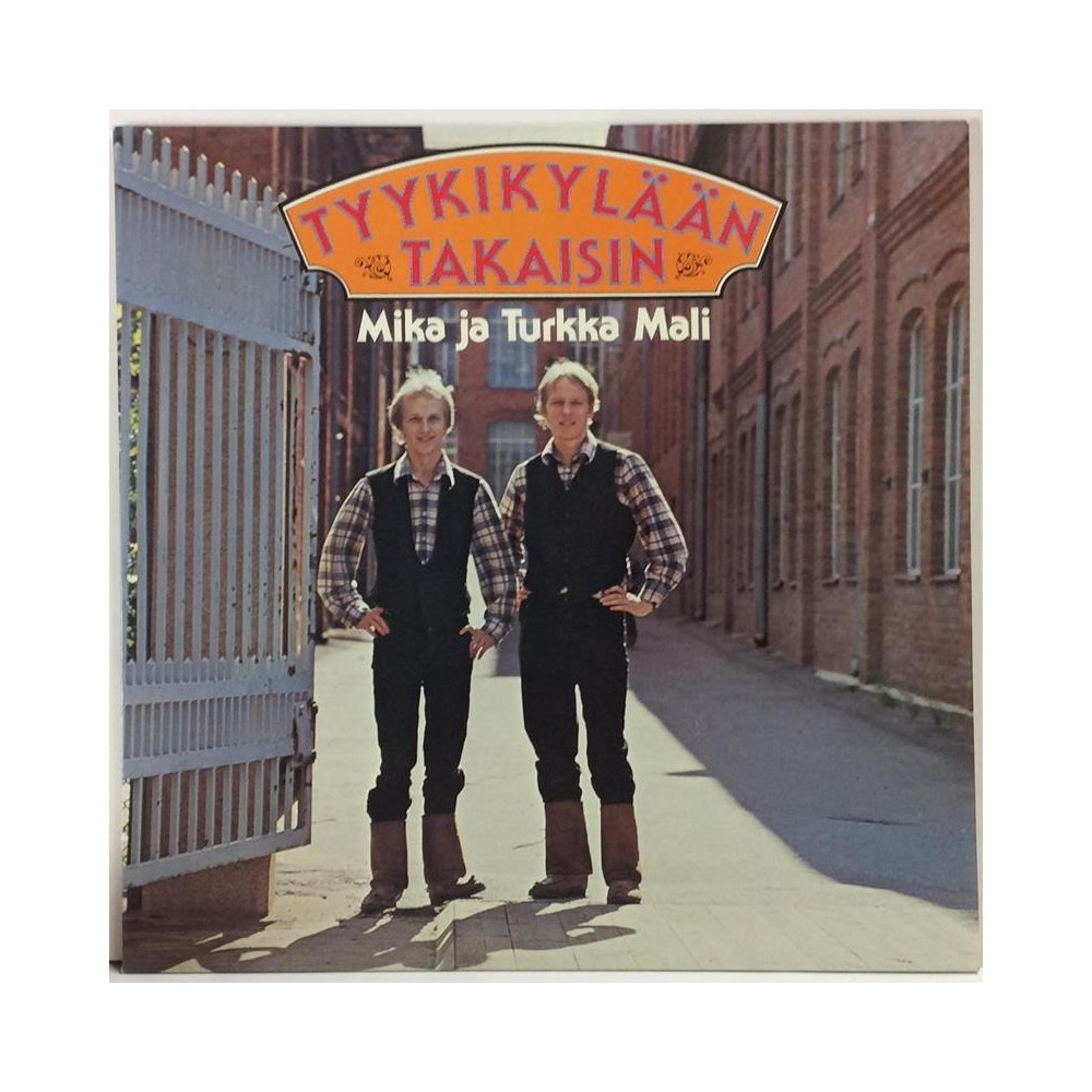 Mali Mika Ja Turkka: Tyykikylään Takaisin  kansi EX levy EX Käytetty LP