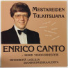 Canto Enrico: Mestareiden Tulkitsijana  kansi EX levy EX Käytetty LP