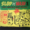 Various Artists : Slop’n’Mash 1 Early Jamaican Classics - LP