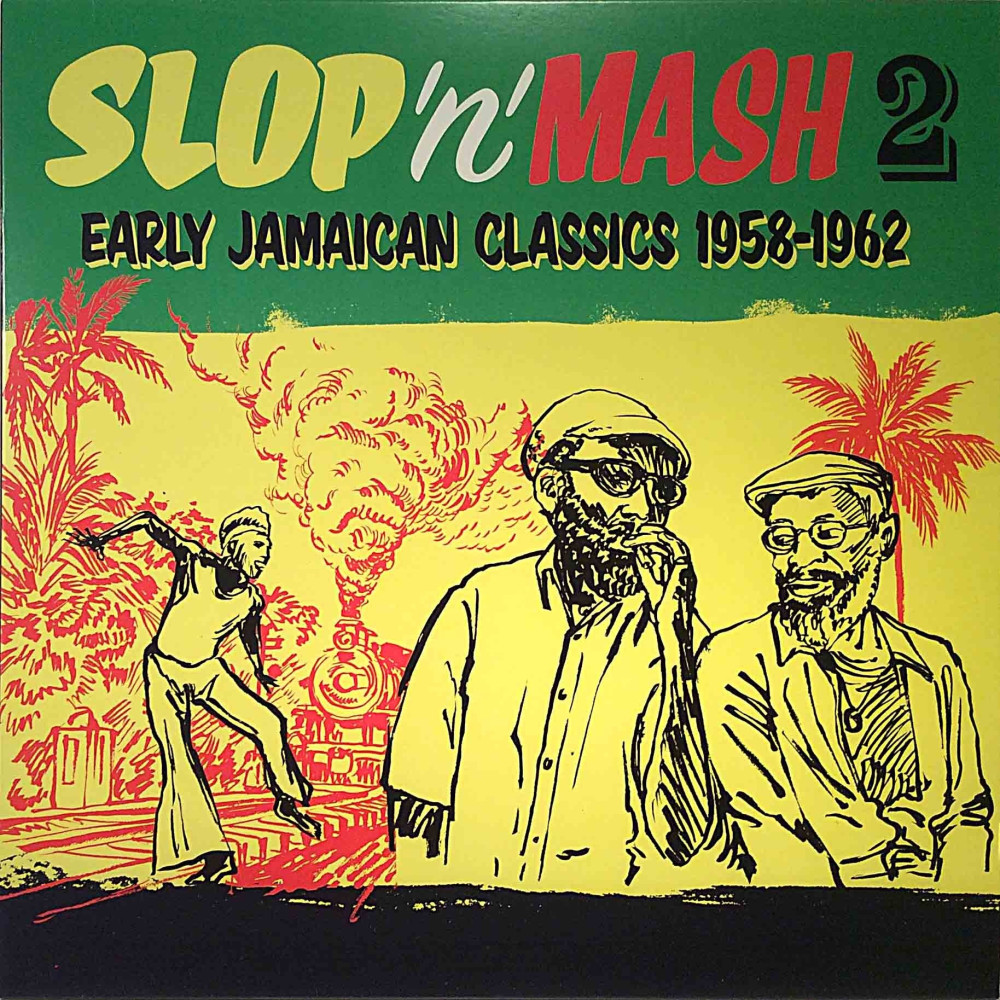 Various Artists : Slop’n’Mash 2 Early Jamaican Classics - LP