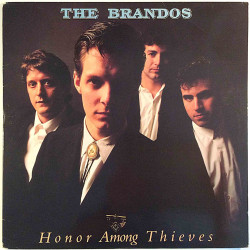Brandos 1987 88561-8192-1 Honor Among Thieves Second hand LP