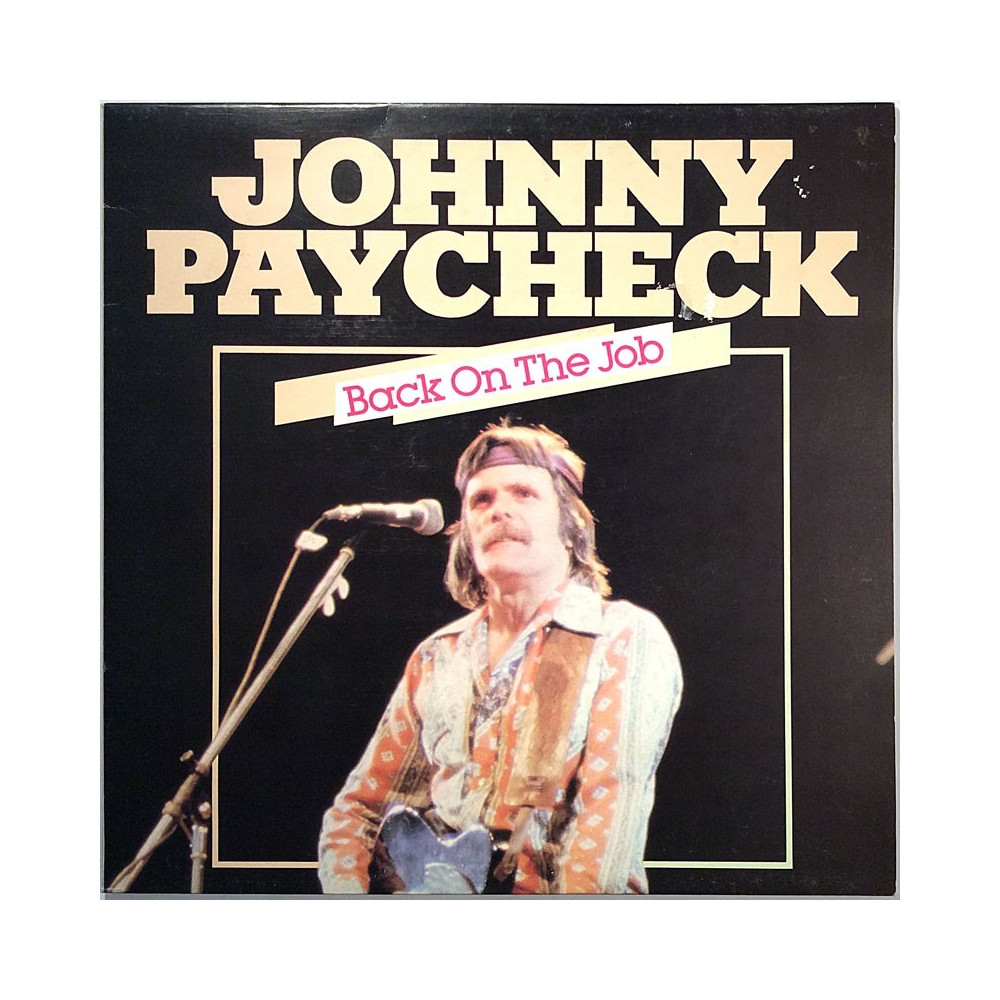Paycheck Johnny: Back On The Job  kansi EX levy EX Käytetty LP