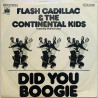 Flash Cadillac & Continental Kids 1976 97 873 Did you boogie / maybe it’s all begagnad singelskiva